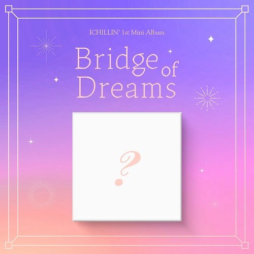 ICHILLIN' - Bridge Of Dreams - K-Moon