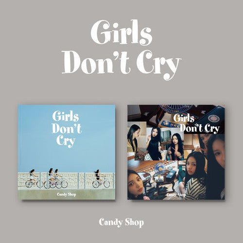 CANDY SHOP - Girls Don't Cry - K - Moon