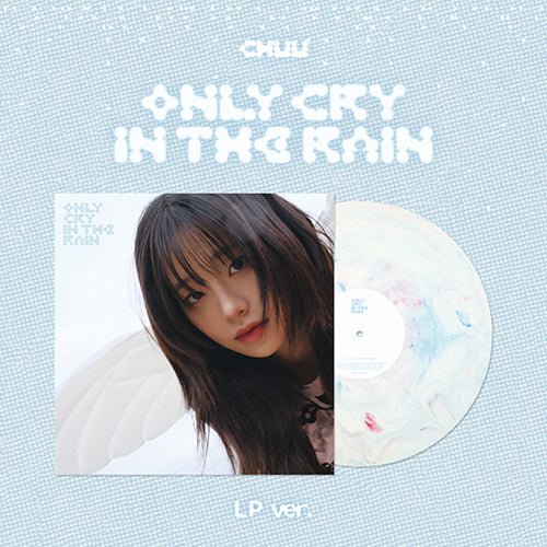 CHUU - Only Cry In The Rain [LP/Vinyl] - K - Moon