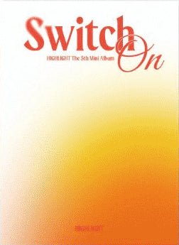 HIGHLIGHT - Switch On - K-Moon