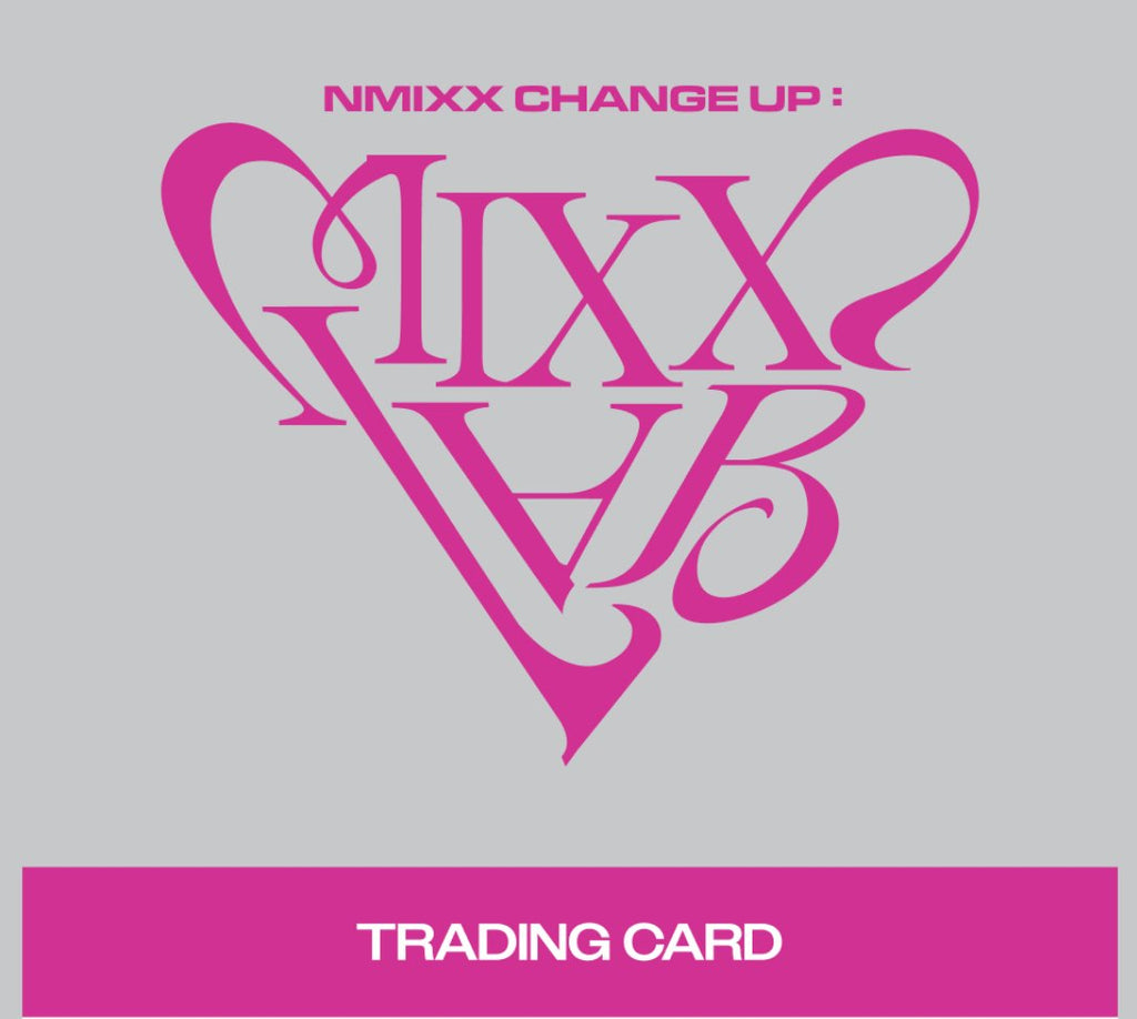 NMIXX - Nmixx Change Up : Mixx Lab TRADING CARD - K - Moon