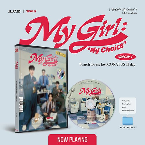A.C.E - My Girl : “My Choice” - K-Moon