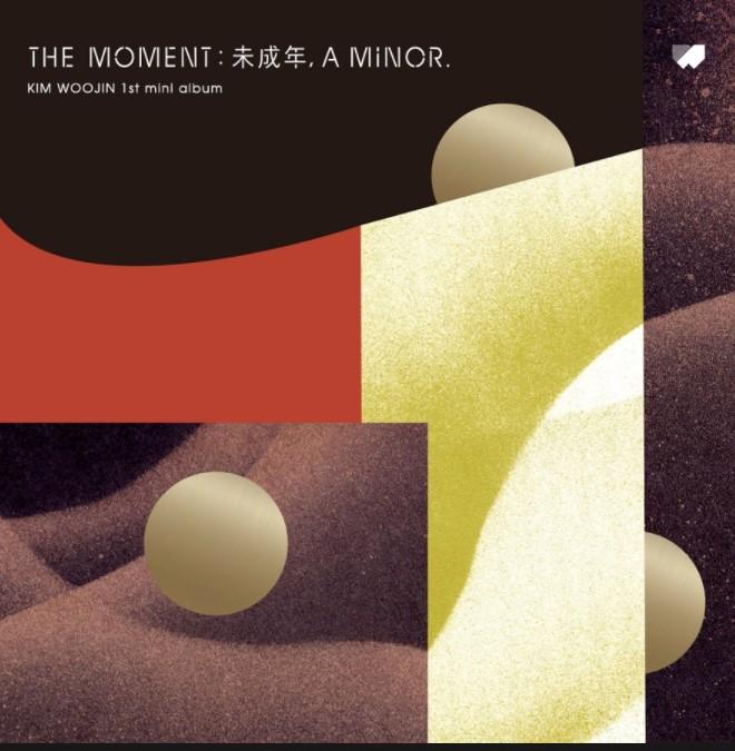 KIM WOOJIN - The moment : 未成年, a minor. - K-Moon