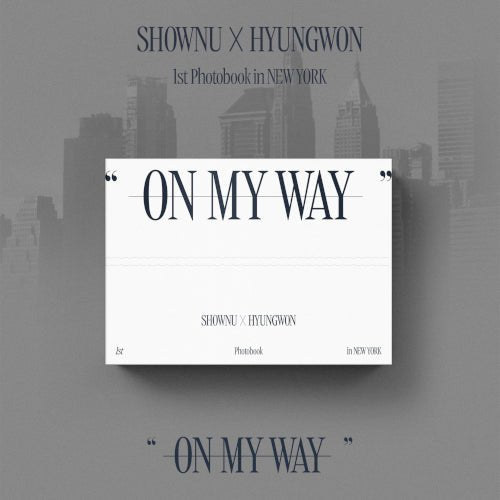 SHOWNU x HYUNGWON - On My Way [Photobook] - K-Moon