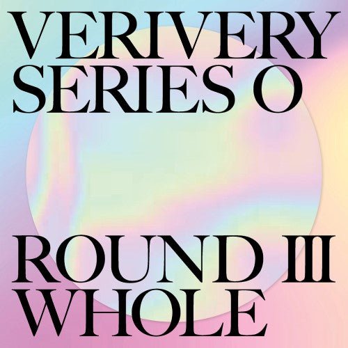 VERIVERY - Series O Round III WHOLE - K-Moon